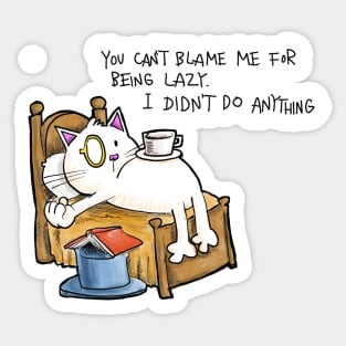 Dapper Cat _ Lazy Problems Sticker